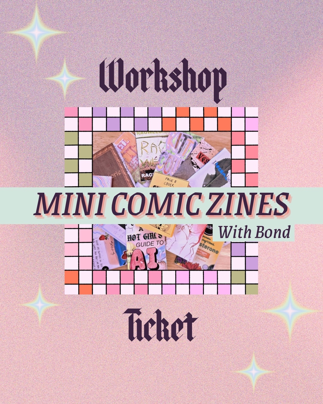 Mini Comic Zines workshop ticket (admit one)