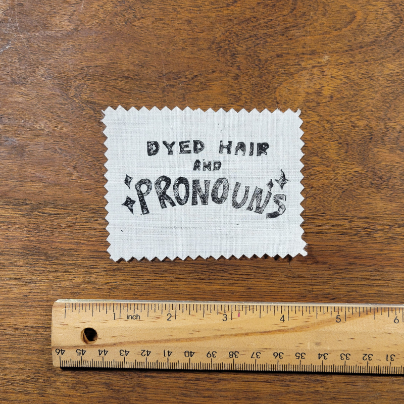 Dyed Hair and Pronouns Linocut Patch