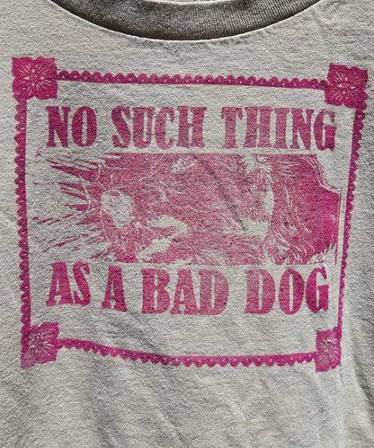 No Bad Dogs Tee